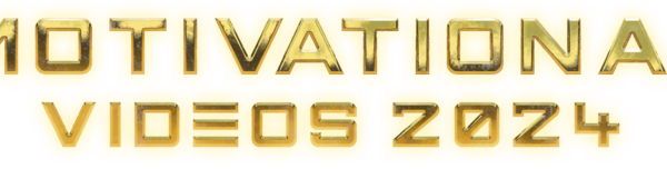 Motivational Videos 2024