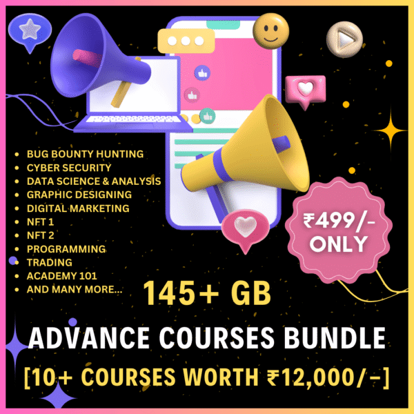 145 GB Advance Courses Bundle [10+ Courses Worth Rs.12,000/-]
