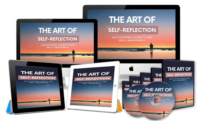 The Art Of Self-Reflection